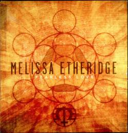 Melissa Etheridge : Fearless Love